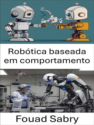 cover image of Robótica baseada em comportamento